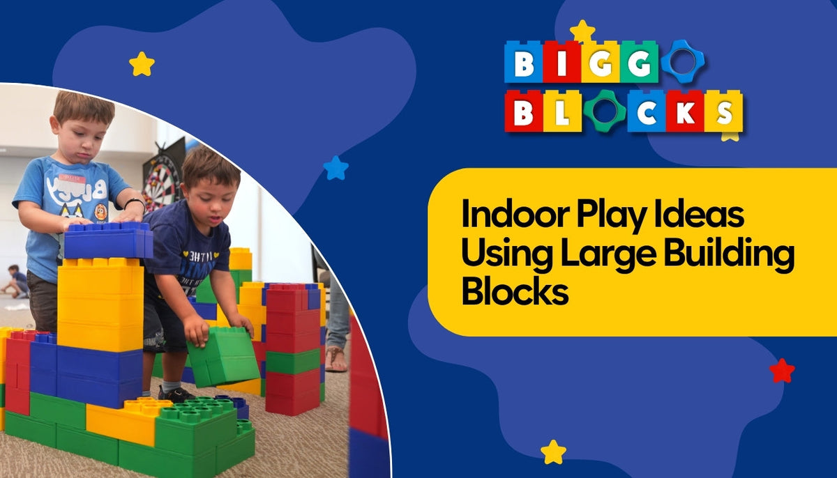 Indoor Play Ideas Using Large Building Blocks – BiggoBlocks